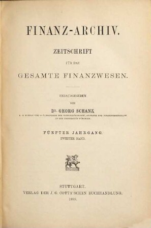 FinanzArchiv : European journal of public finance. 5,[2]. 1888
