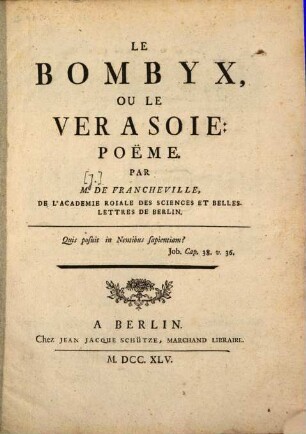 Le Bombyx, Ou Le Ver A Soie : Poëme