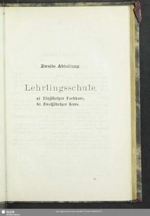 Zweite Abteilung. Lehrlingsschule