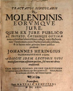Tractatus singularis de molendinis eorumque iure ...