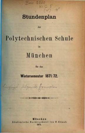 Stundenplan der Polytechnischen Schule in München für das .... 1871/72, WS