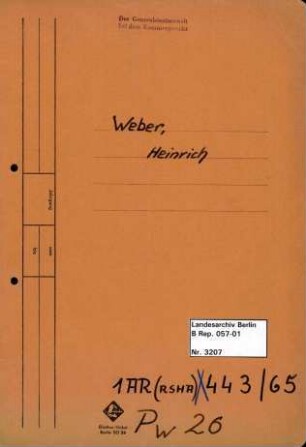 Personenheft Heinrich Weber (*08.12.1908), Kriminalsekretär und SS-Untersturmführer