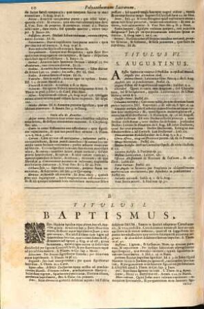 Polyanthea Sacra : ex universae sacrae scripturae utriusque testamenti figuris, symbolis, testimoniis, nec non e selectis patrum, aliorumque authorum, sententiis, eruditis, Interpretationibus, Similitudinibus, rarisque Historiis collecta et copiosis, exquisitisque materiis moralibus de virtutibus et vitiis Pro Concionibus efformandis Adornata, Atque ad communem sacrorum praesertim Oratorum utilitatem in lucem edita ; ... cui praeter Indices Titulorum, & Materiarum : Textuumque sacrorum, qui ex utroque Testamento in hoc Thomo explicantur ..., [3]. Auctarium Polyantheorum Sacrorum : typis Editum