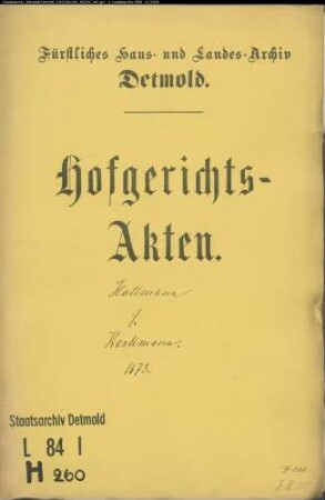 Hollmann, Felix', Amtmanns Erben gegen Dr. Henrich Kerkmanns Erben - Schuldforderung