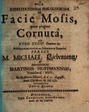 Exercitationem Philologicam De Facie Mosis, quam pingunt, Cornuta, Ad Exod. XXXIV. Comma 29.