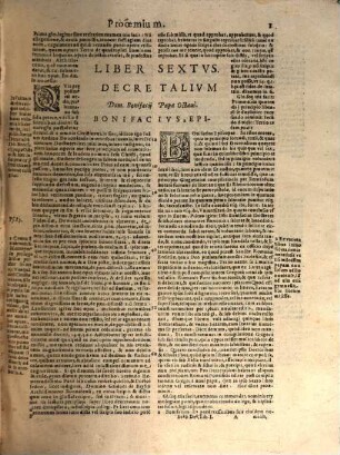 Liber Sextvs Decretalivm D. Bonifacii Papae VIII. Clementis Papae V. Constitutiones. Extravagantes Tvm Viginti D. Ioannis Papae XXII. Tvm Commvnes : Haec omnia cum suis glossis suae integritati restituta, & ad exemplar Romanvm diligenter recognita. Et Nunc recens perutilibus Additionibus Praeclarißimi Iurisconsulti D. Andreae Alciati Illvstrata