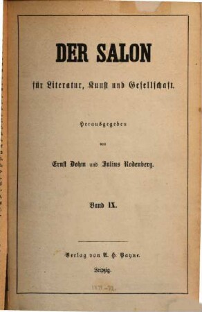 Der Salon für Literatur, Kunst und Gesellschaft. 9, 9. [1872]