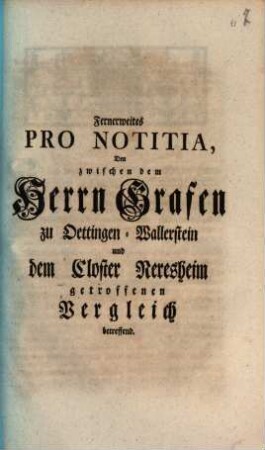 Pronotitia den zwischen Ottingen-Wallerstein und dem Closter Neresheim getroffenen Vergleich betr.