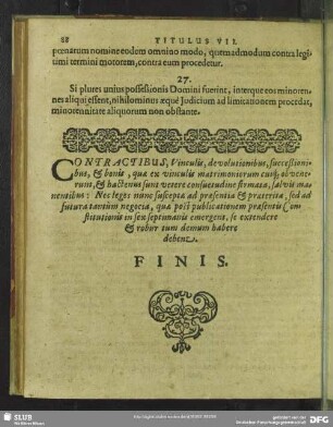 Contractibus, Vinculis, devolutionibus, succeßionibus, & bonis, quae ex vinculis matrimoniorum ...