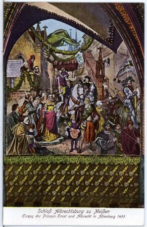 Meißen. Albrechtsburg - Einzug der Prinzen