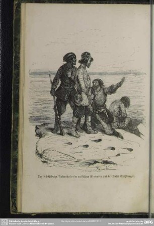 Der sechsjährige Aufenthalt vier russischer Matrosen auf der Insel Spitzbergen