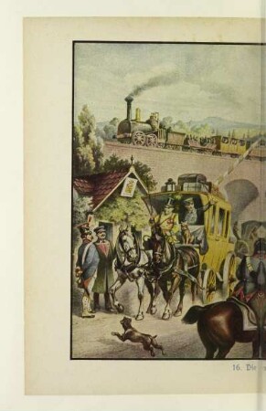 16. Die erste Eisenbahn