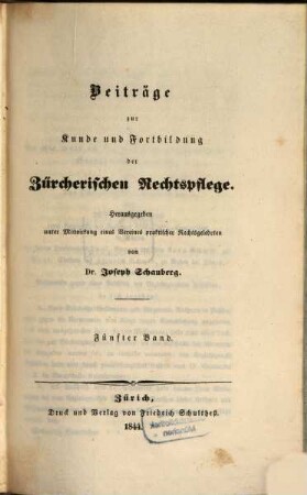 Beiträge zur Kunde und Fortbildung der zürcherischen Rechtspflege. 5. 1844