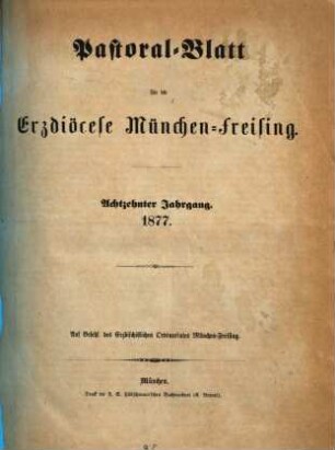 Pastoral-Blatt für die Erzdiöcese München-Freising. 18, 18. 1877