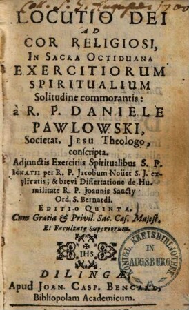 Locutio dei ad cor religiosi : in sacra octiduana exercitiorum spiritualium solitudine commorantis