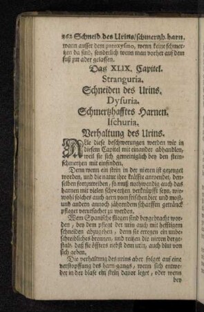 Das XLIX. Capitel. Stranguria. Schneiden des Urins. Dysuria. Schmertzhafftes Harnen. Ischuria. Verhaltung des Urins.