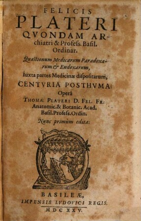 Quaestionum medicarum paradoxarum et endoxarum, iuxta partes medicinae dispositarum, Centuria posthuma