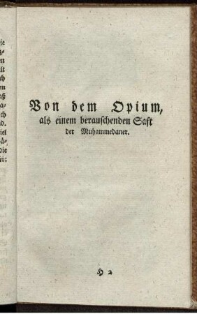 Von dem Opium, als einem berauschenden Saft der Muhammedaner