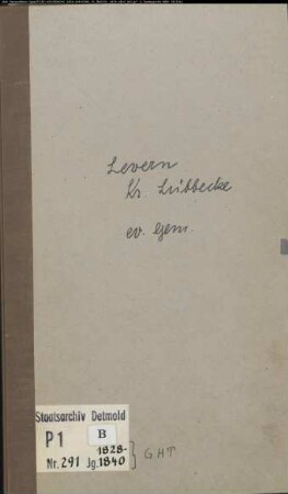 Kirchenbuchduplikat der evangelischen Gemeinde Levern, Kreis Lübbecke (GHT 1828-1840) (Gemeinde: Evangelische Gemeinde Levern)