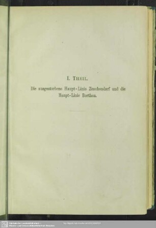 I. Theil. Die ausgestorbene Haupt-Linie Zuschendorf und die Haupt-Linie Borthen