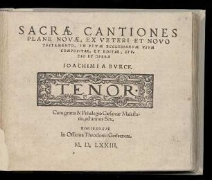 Joachim a Burck: Sacrae cantiones plane novae. Tenor