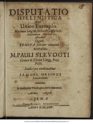 Disputatio Hellenistica Qua Unico Exemplo Maximus Linguae Hellenisticae usus in Interpretatione Scripturae ostenditur
