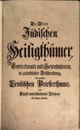 Die alten Jüdischen Heiligthümer, Gottesdienste ...