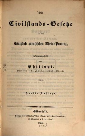 Die Civilstandsgesetze in der königlich preußischen Rheinprovinz