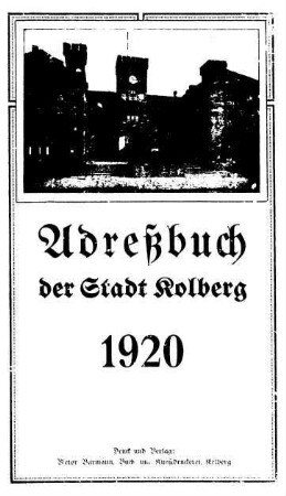 Adreßbuch für die Stadt Kolberg : für das Jahr ..
