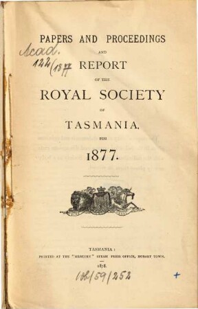 Papers and proceedings of the Royal Society of Tasmania. 1877, 1877