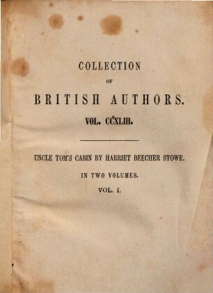 Uncle Tom's cabin : with a new preface expressly written for this edition, authorized for the continent of Europe, 1