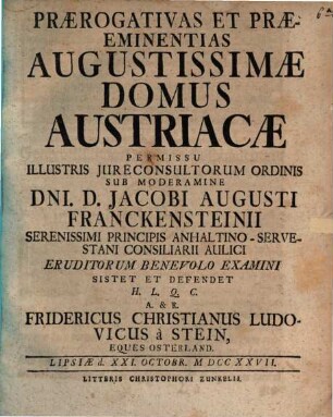 Praerogativas et praeeminentias augustissimae domus Austriacae