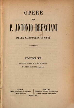 Opere del P. Antonio Bresciani del Compagnia di Gesù. 15