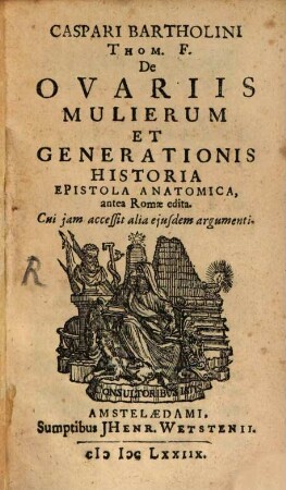 De ovariis mulierum et generationis historia epistola anatomica