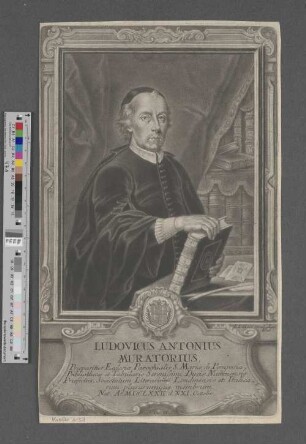 Ludovicus Antonius Muratorius : Praepositus Ecclesiae Parochialis S. Mariae de Pomposia,Bibliothecae et Tabulario Serenissimi Ducis Mutinensis Praefectus, Societatum Literariaru[m] Londinensis et Italicarum plaerarumque membrum. Nat[us] Ao. MDCLXXII. d[ie] XXI. Octobr.