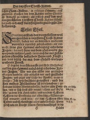 Erster Theil. [... als erstlich auff den wol ausgerüsteten tapffern Christ-Ritter selbst: ...]