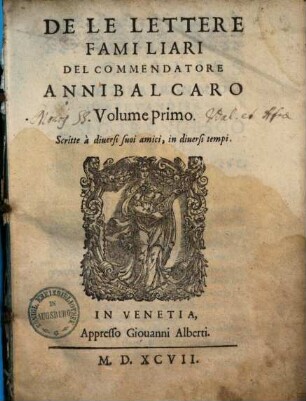 Lettere familiari : scritte a diversi suoi amici, in diversi tempi, 1