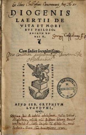 Diogenis Laertii De Vita Et Moribvs Philosophorvm : Libri X. ; Cum Indice locupletissimo