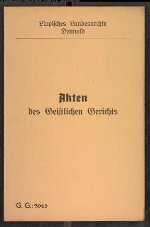 Caroline Heitkämper von der Lageschen Pivitsheide gegen Anerbe Bernhard Hermann Huneke in Pivitsheide, wegen einer Eheklage; sie hatten ein uneheliches Kind