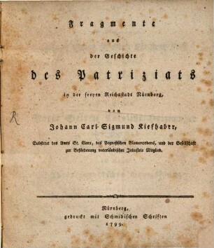 Fragmente aus der Geschichte des Patriziats in der freyen Reichsstadt Nürnberg