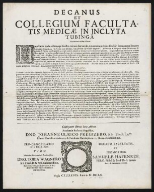 Decanus et Collegium Facultatis Medicae in Inclyta Tubinga Literatorum Ordini Salutem!