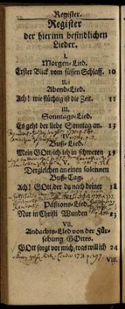 Register der hierinn befindlichen Lieder.