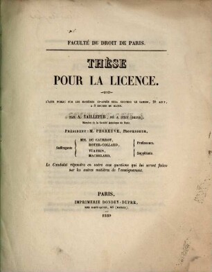 These pour la licence : (Faculté de droit de Paris.) Jus Romanum: "De dotis petitione, soluto matrimonio Droit Français: Du contrat de mariage