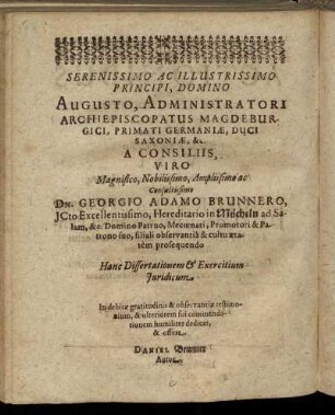 Serenissimo Ac Illustrissimo Principi, Domino Augusto, Administratori Archiepiscopatus Magdeburgici, [...]