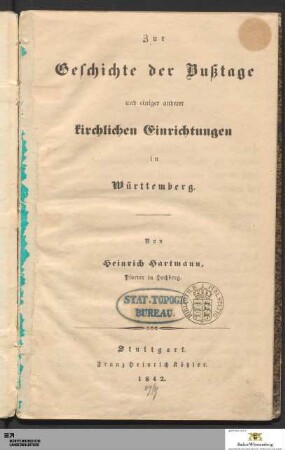 Zur Geschichte der Bußtage und einiger anderer kirchlichen Einrichtungen in Württemberg