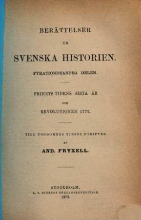 Berättelser ur Svenska historien : Till ungdomens tjenst utgifven af And. Fryxell; fortsatta af Otto Sjägren. 42