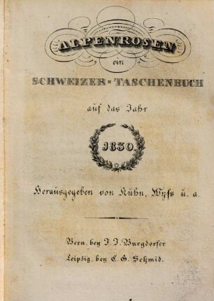 Alpenrosen : auf das Jahr .., 1830