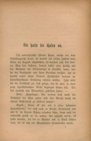 Sie hatte die Hosen an