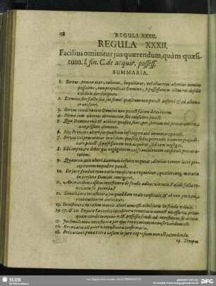 Regula XXXII. Facilius omittitur jus quaerendum, quàm quaesitum