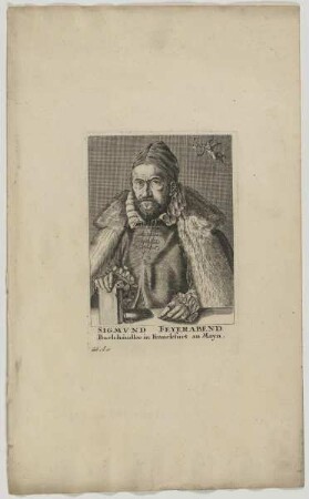 Bildnis des Sigmvnd Feyerabend